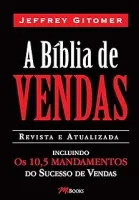 A BIBLIA DE VENDAS INCLUINDO OS 10,5 MANDAMENTOS DO SUCESSO EM VENDAS (PRODUTO USADO - BOM)