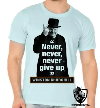 Camiseta Winston Churchill se render jamais nerver give up - Foto 2