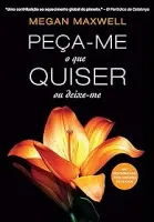 PEÇA ME O QUE QUISER OU DEIXE ME VOL 3 (PRODUTO USADO - MUITO BOM)