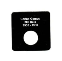 Cartela Para Moeda 300 Réis Carlos Gomes - VAZIA