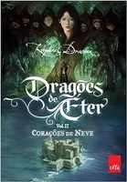 DRAGOES DE ETER VOL 2 CORAÇOES DE NEVE (PRODUTO USADO - BOM)