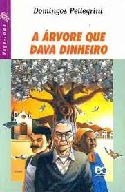A ARVORE QUE DAVA DINHEIRO (PRODUTO USADO - MUITO BOM)