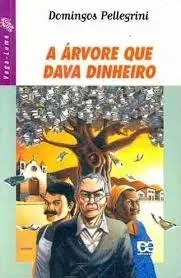 A ARVORE QUE DAVA DINHEIRO (PRODUTO USADO - MUITO BOM)