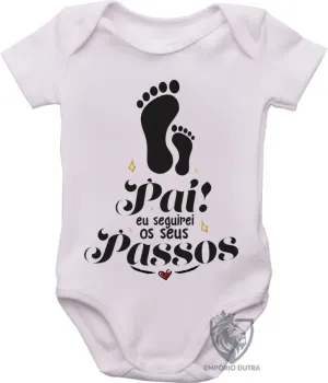 Body Bebê Infantil Pai passos Papai - Foto 2