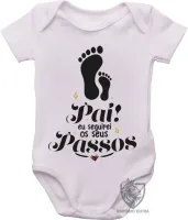 Body Bebê Infantil Pai passos Papai - Foto 2