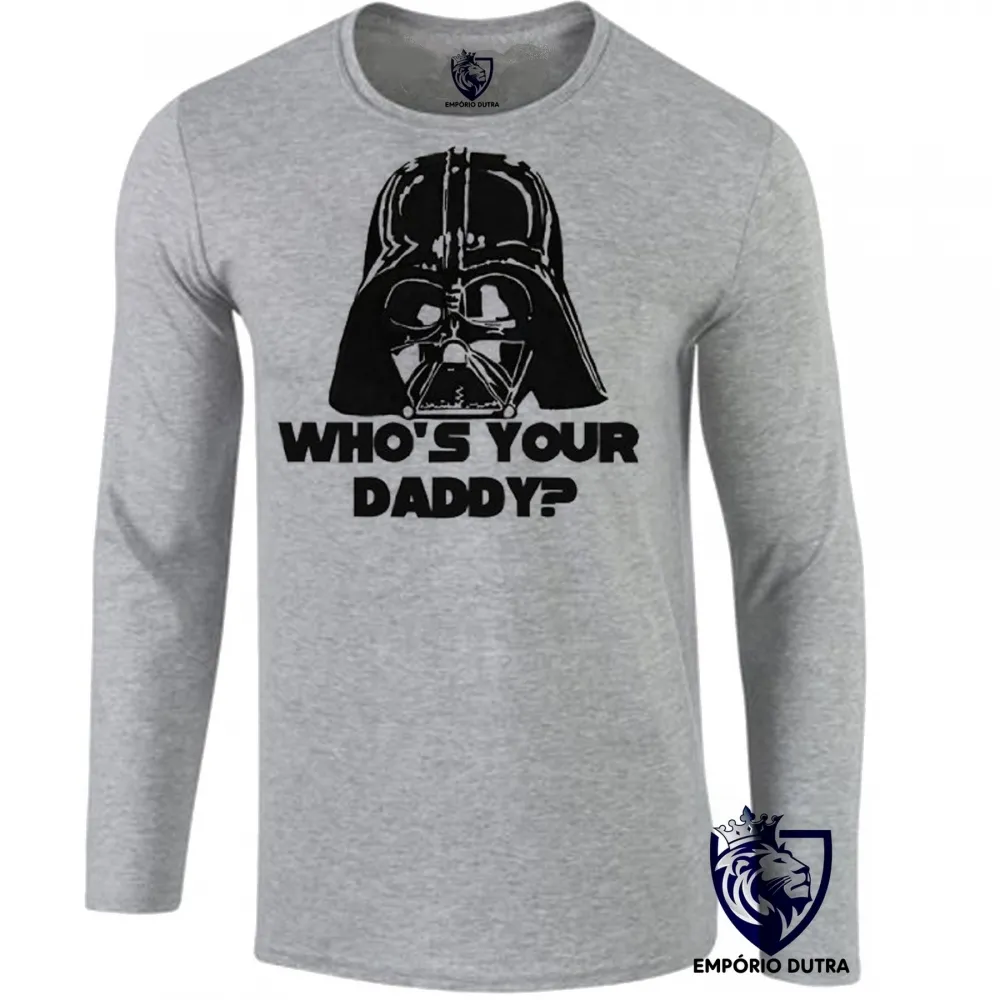 Camiseta manga longa Infantil ou Adulto Darth vader daddy star wars