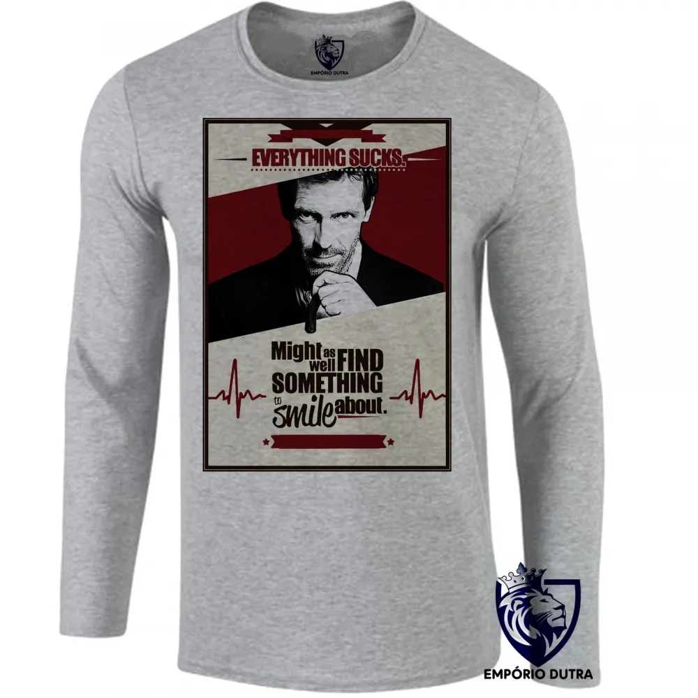 Camiseta manga longa Infantil ou Adulto Dr House Everything sucks