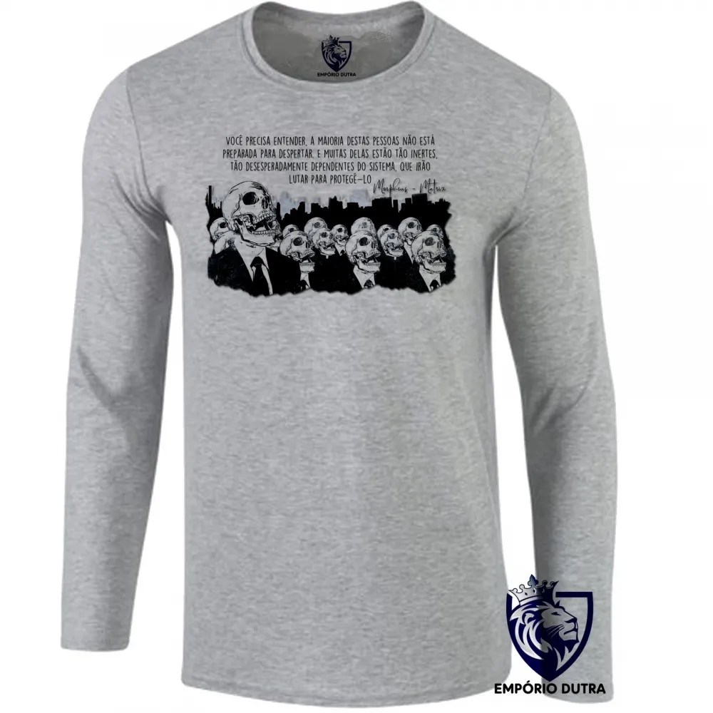Camiseta manga longa Infantil ou Adulto Frase Morpheu Matrix sistema