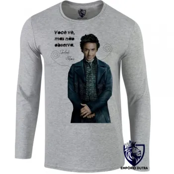 Camiseta manga longa Infantil ou Adulto Sherlock Holmes você vê