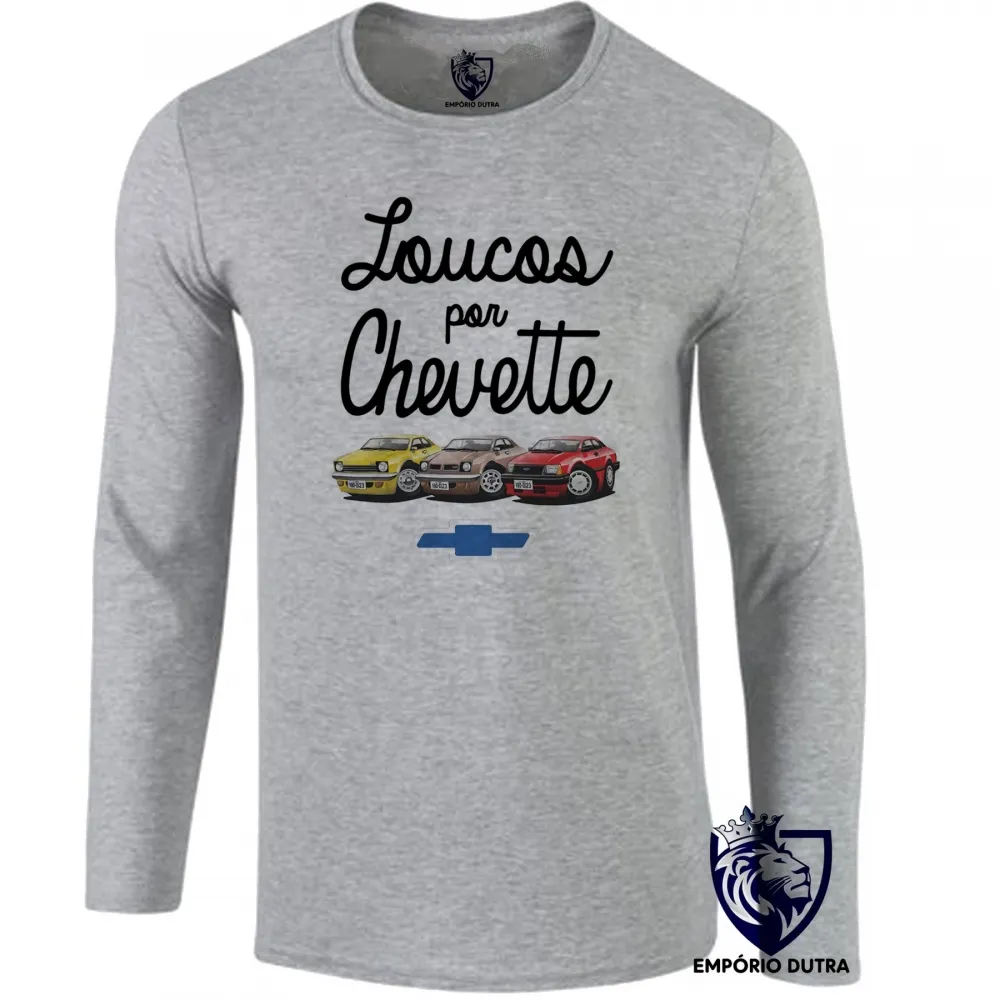 Camiseta manga longa Infantil ou Adulto Loucos por Chevette carro GM chevrolet