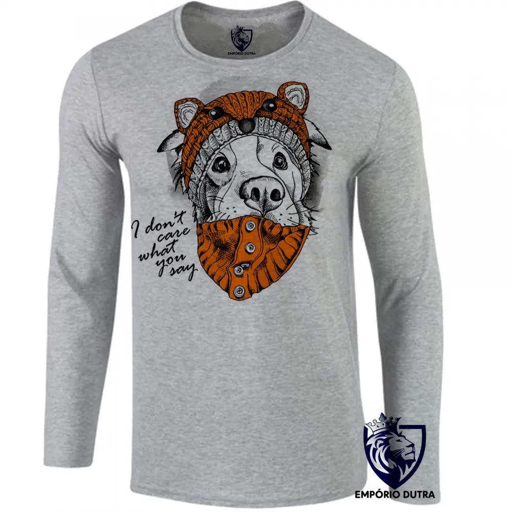 Camiseta manga longa Infantil ou Adulto Cachorro I dont care what you say Imagem