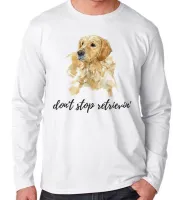Camiseta manga longa Infantil ou Adulto dont stop cachorro golden retriever - Foto 2