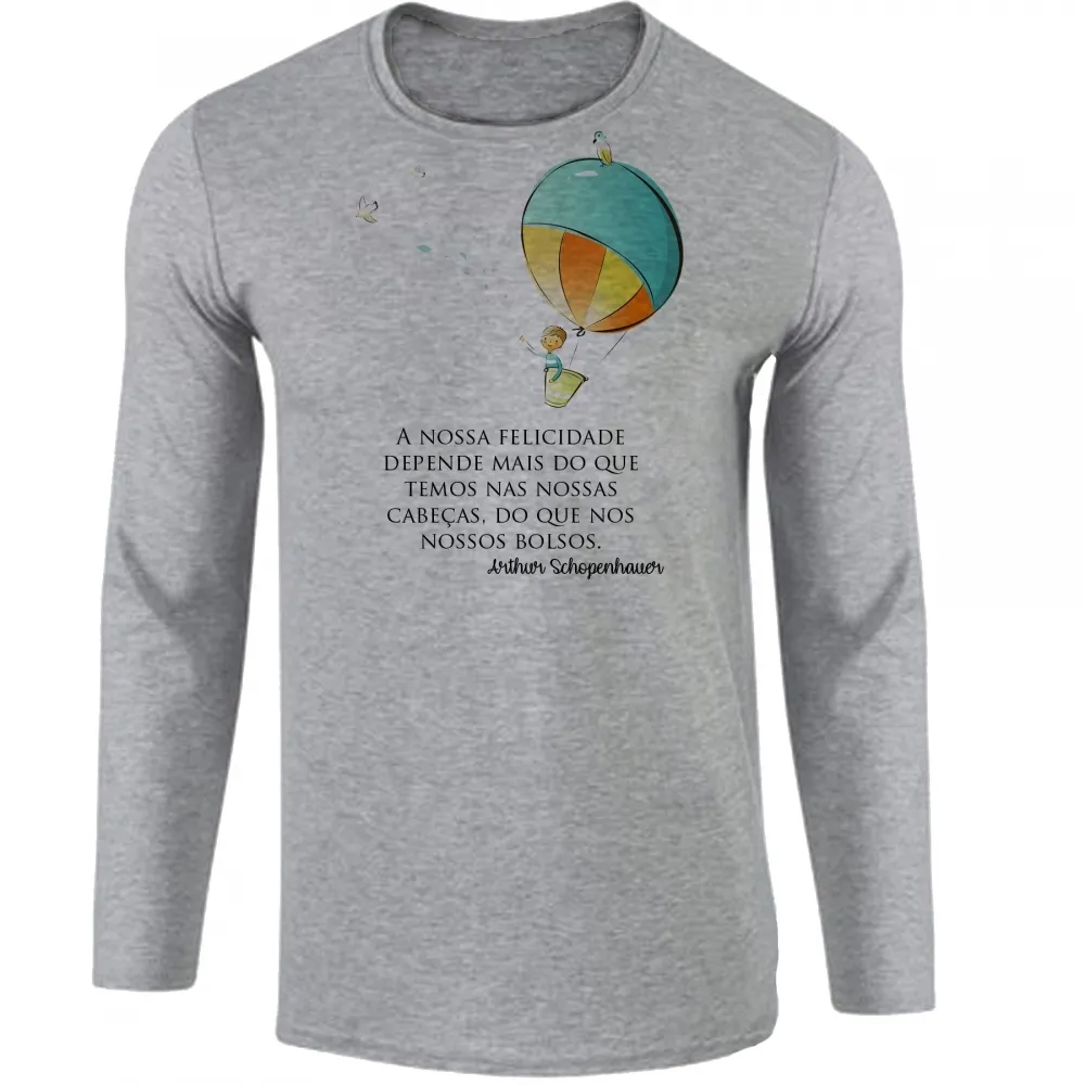 Camiseta manga longa Infantil ou Adulto balão menino frase Arthur Schopenhauer