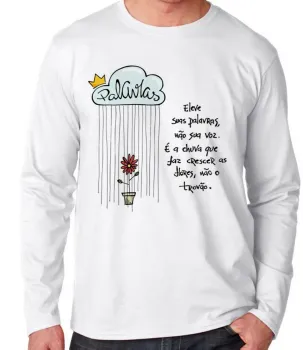 Camiseta manga longa Infantil ou Adulto Eleve suas palavras não sua voz - Foto 2
