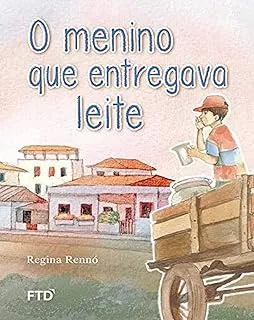 O MENINO QUE ENTREGAVA LEITE (PRODUTO USADO - COMO NOVO)