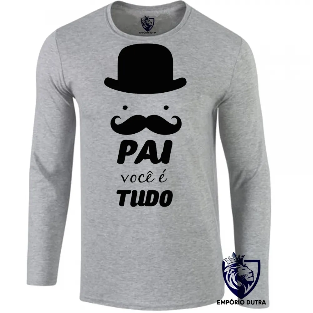 Camiseta manga longa Infantil ou Adulto pai tudo papai bigode