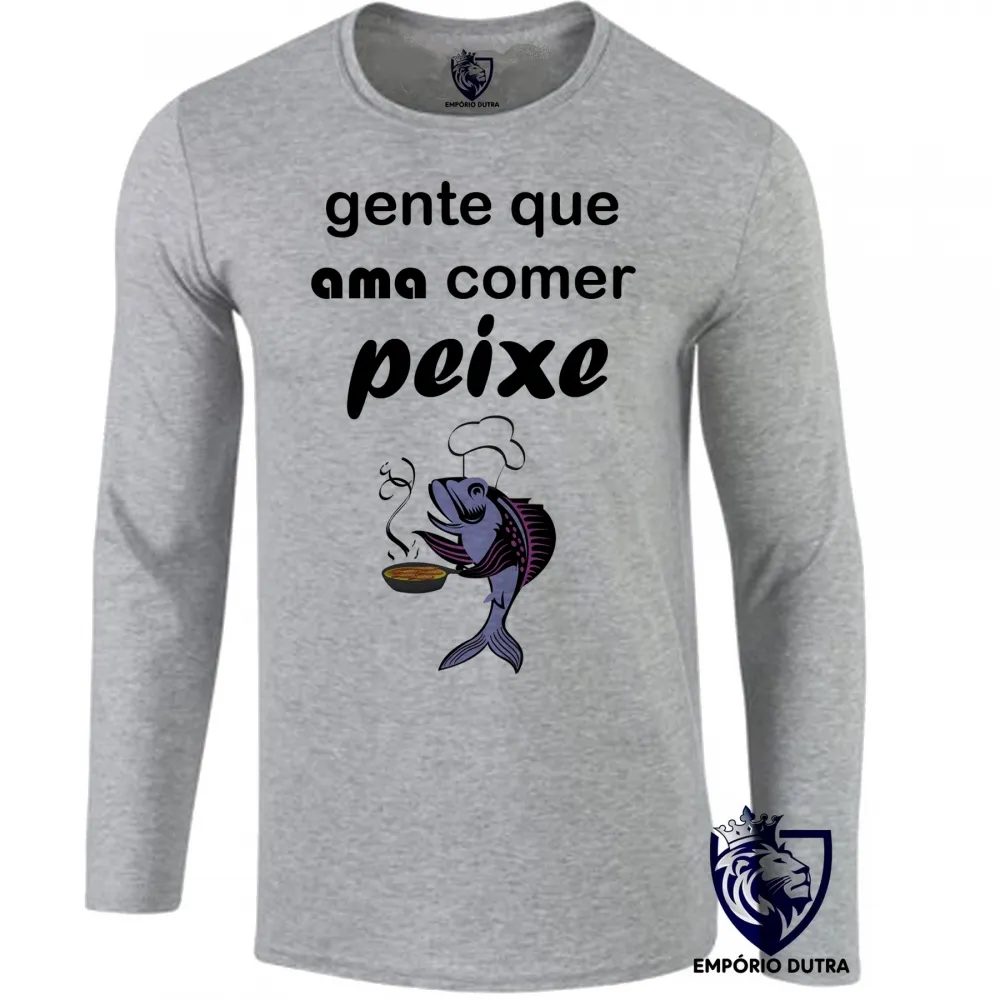 Camiseta manga longa Infantil ou Adulto Peixe pesca pescador pescaria comer adora