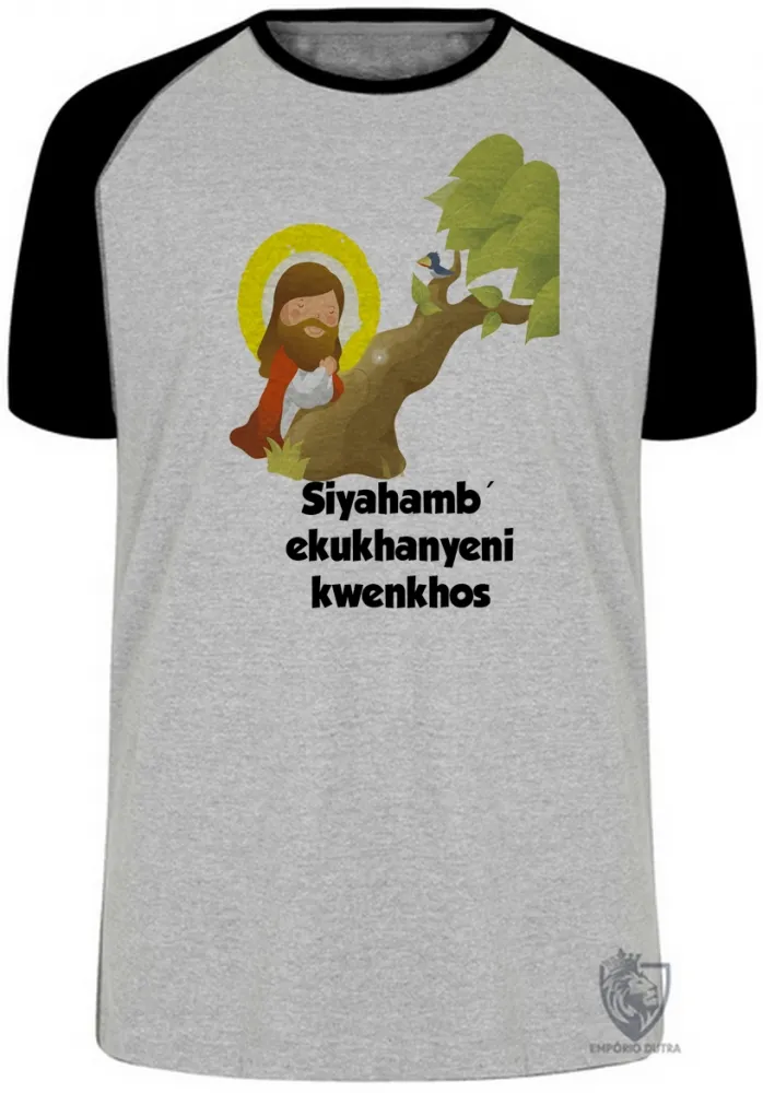 Camiseta adulto ou infantil Jesus Cristo siyahamba