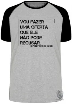 Camiseta adulto ou infantil Frase filme poderoso chefão The Godfather