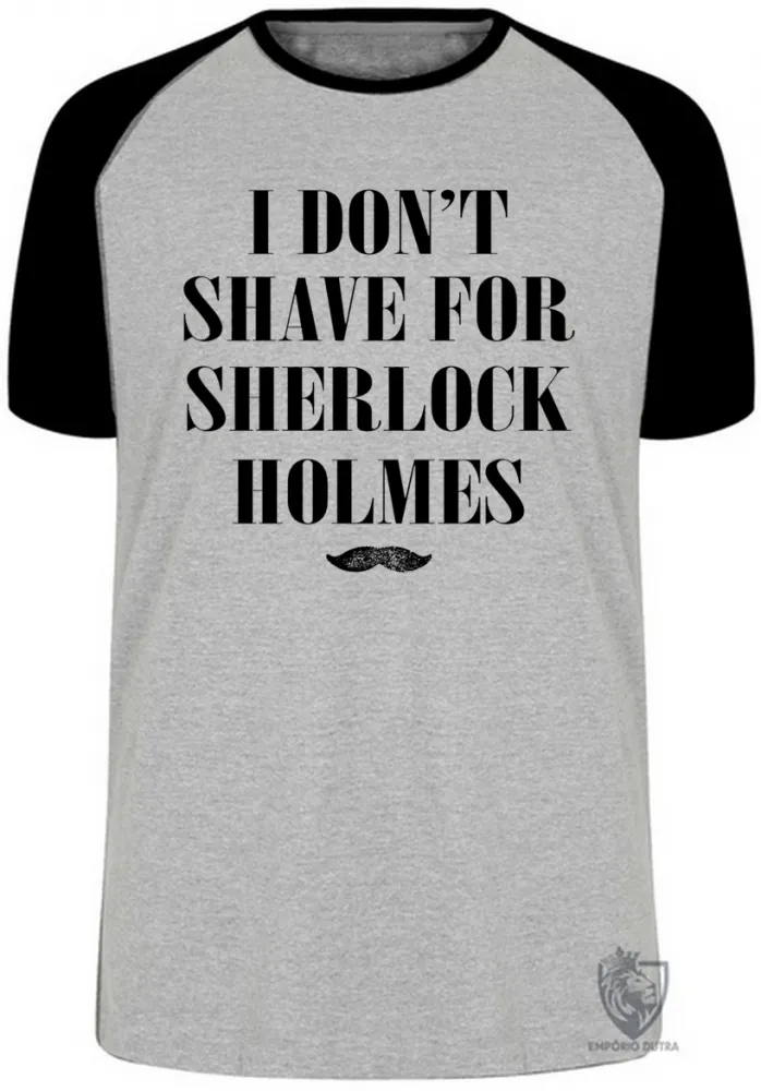 Camiseta adulto ou infantil Sherlock Holmes I don
