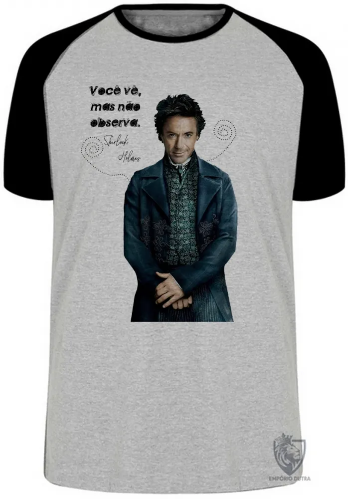 Camiseta adulto ou infantil Sherlock Holmes você vê