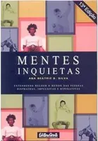 MENTES INQUIETAS ENTENDENDO MELHOR O MUNDO DAS PESSOAS DISTRAIDAS (PRODUTO USADO - MUITO BOM)