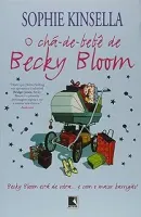 O CHA DE BEBE DE BECKY BLOOM (PRODUTO USADO - MUITO BOM)