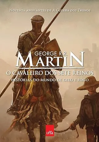 O CAVALEIRO DOS SETE REINOS HISTORIAS DO MUNDO DE GELO E FOGO (PRODUTO USADO - MUITO BOM)