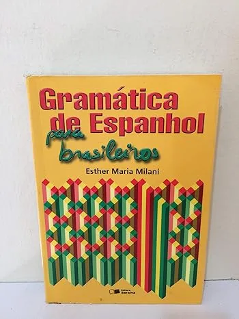 GRAMATICA DE ESPANHOL PARA BRASILEIROS (PRODUTO USADO - MUITO BOM)