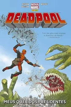 HQ DEADPOOL MEUS QUERIDOS PRESIDENTES VOL 1 (PRODUTO USADO - MUITO BOM)