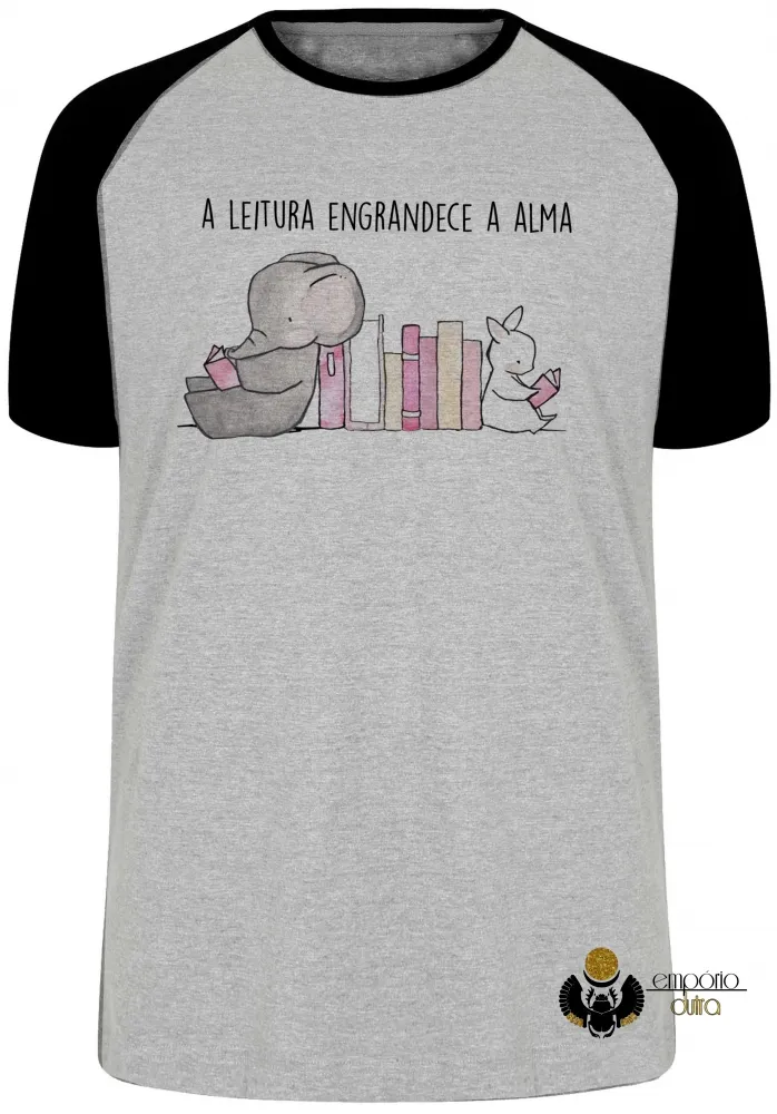 Camiseta adulto ou infantil leitura engrandece alma livro