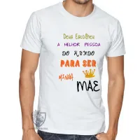Camiseta adulto ou infantil Mãe Deus escolheu presente dia das mães - Foto 3
