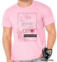 Camiseta adulto ou infantil Mãe meu amor grande dia das mães - Foto 2