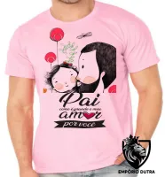 Camiseta adulto ou infantil pai amor você - Foto 2