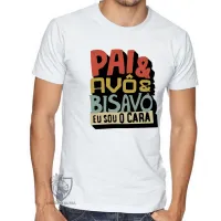 Camiseta adulto ou infantil pai avô bisavô - Foto 4