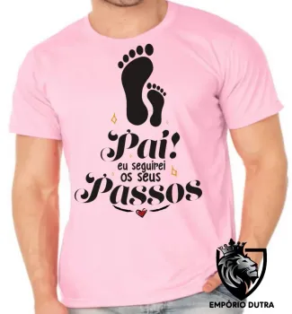 Camiseta adulto ou infantil Pai passos Papai - Foto 2