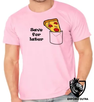 Camiseta adulto ou infantil Pizza Save for later bolso depois lanche - Foto 2