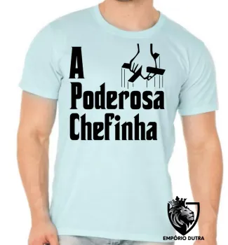 Camiseta adulto ou infantil Poderosa Chefinha - Foto 2