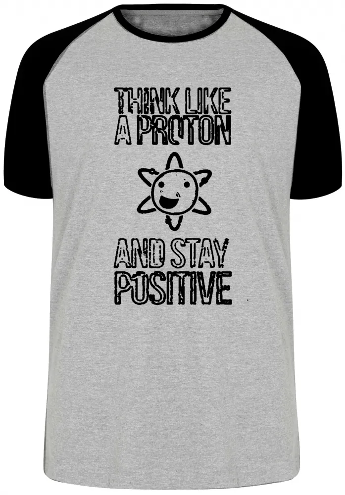 Camiseta adulto ou infantil Think like a proton atomo energia