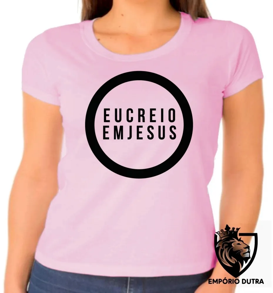 Baby look blusa Feminina Creio em Deus senhor JESUS Cristo