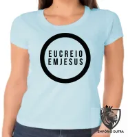 Baby look blusa Feminina Creio em Deus senhor JESUS Cristo - Foto 4