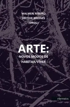  ARTE: NOVOS MODOS DE HABITAR/VIVER