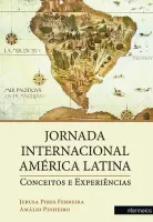 Jornada Internacional América Latina – conceitos e experiências