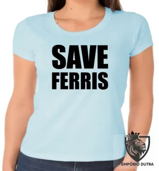 Baby look blusa Feminina curtindo a vida adoidado save ferris - Foto 2