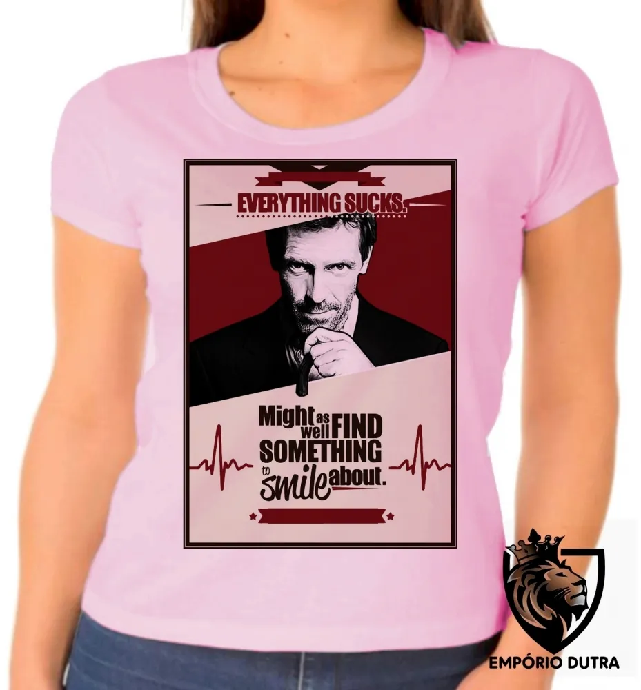 Baby look blusa Feminina Dr House Everything sucks Imagem