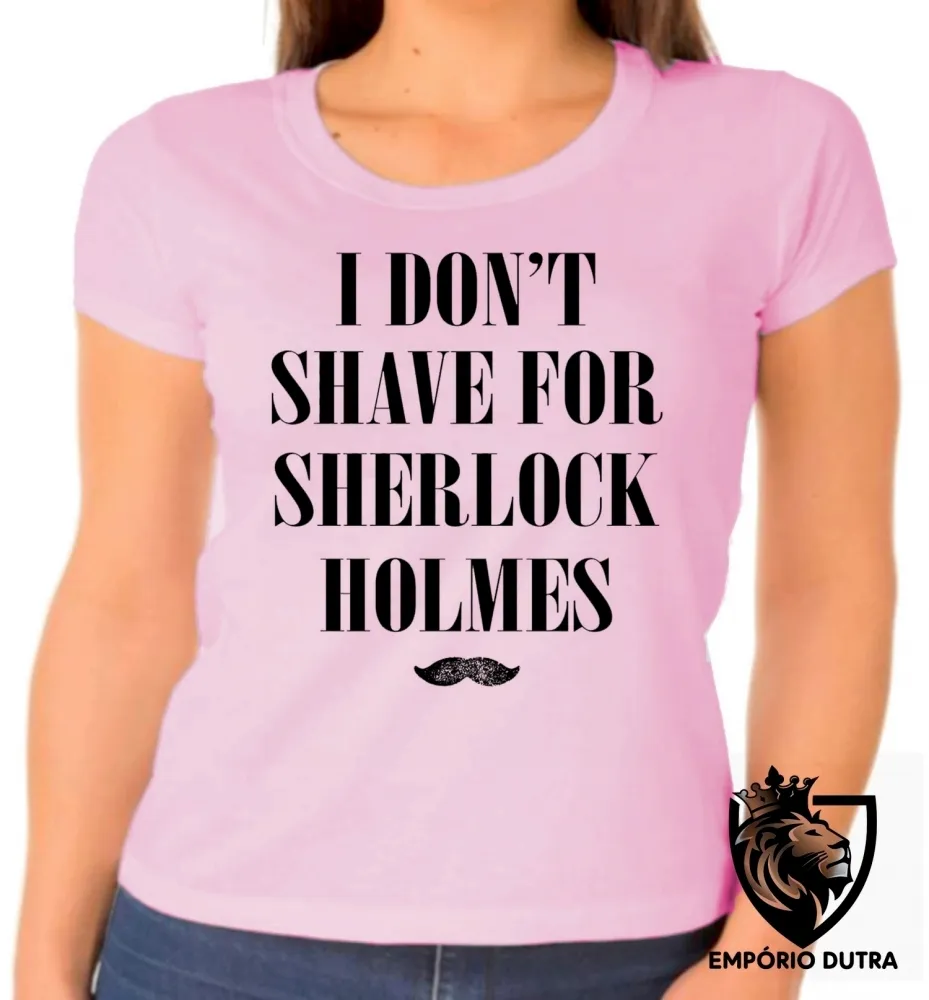 Baby look blusa Feminina Sherlock Holmes I don't shave Imagem