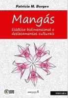 Mangás – estética bidimensional e mudanças culturais