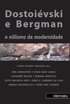 Dostoiévski e Bergman 