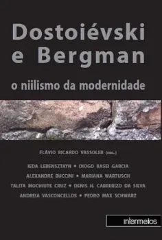 Dostoiévski e Bergman 