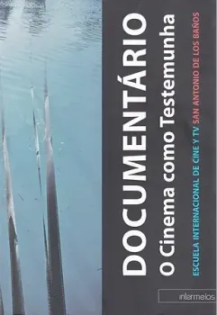 Documentário o cinema como testemunha